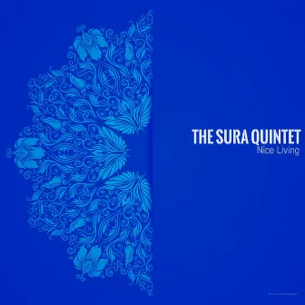 Nice Living by The Sura Quintet