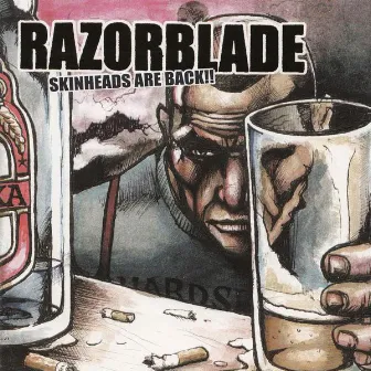 Skinheads Are Back by Razorblade