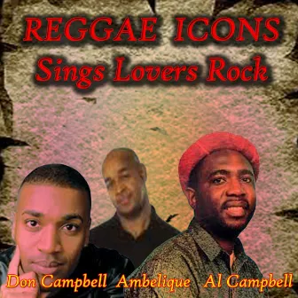 Reggae Icons Sings Lovers Rock by Ambelique