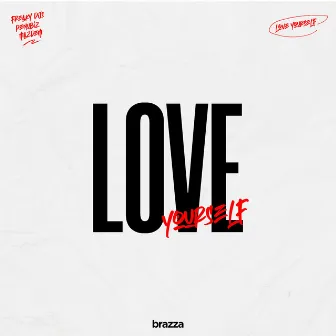 Love Yourself by Freaky DJs