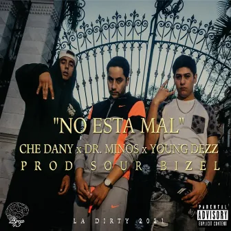 No Está Mal by Young Dezz