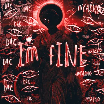 IM FINE by myasno