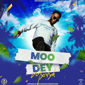 Moo Dey by Mystyk