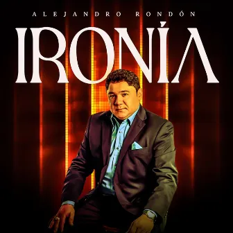 Ironia by Alejandro Rondon