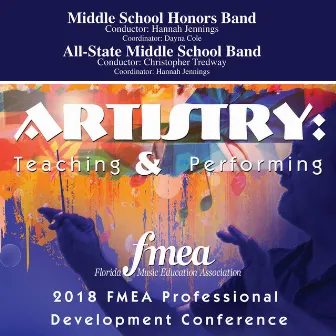 2018 Florida Music Education Association (FMEA): Middle School Honors Band & All-State Middle School Band [Live] by Christopher Tredway