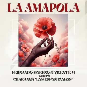 La Amapola by Fernando Moreno