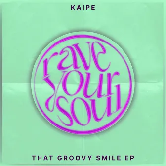 That Groovy Smile by KAIPE