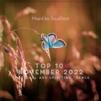 Top 10 November 2022 Emotional and Uplifting Trance (Mixed by Sounemot) by SounEmot State (Dj)