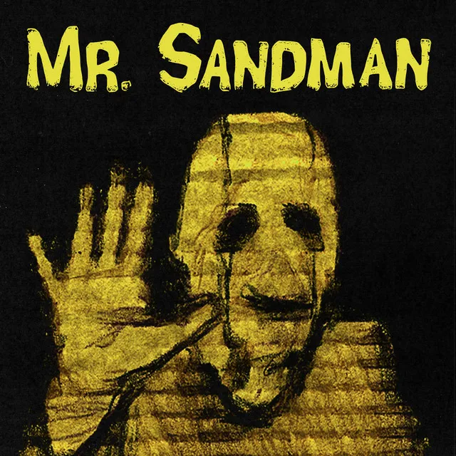 Hey Mr. Sandman