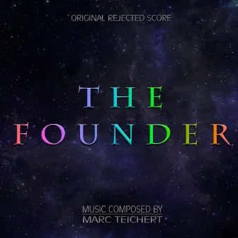 The Founder by Marc Teichert