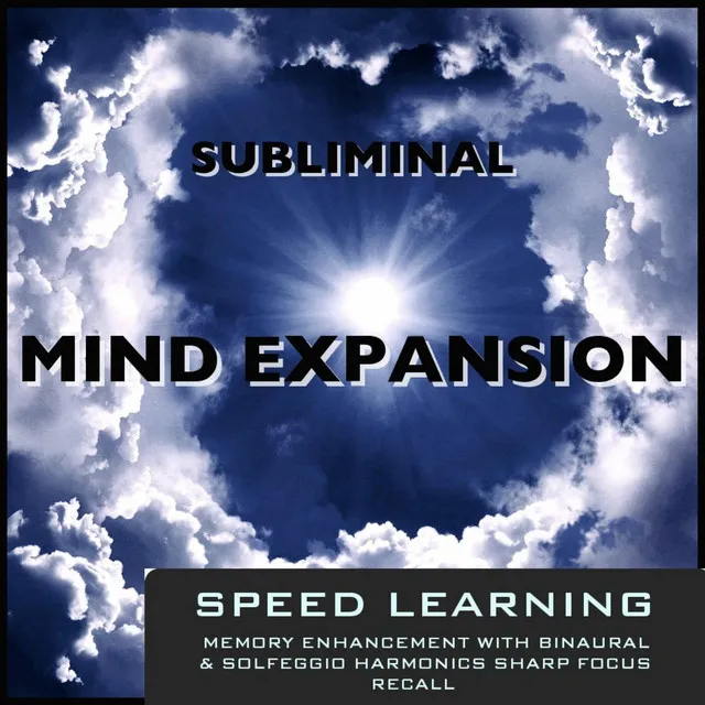 Speed Learning Memory Enhancement With Binaural & Solfeggio Harmonics Sharp Focus Recall