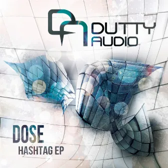 Hashtag EP by Dose