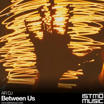 Between Us by AR DJ