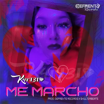 Me Marcho by K4rt3Lo