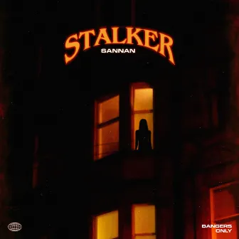 Stalker by Bangers Only