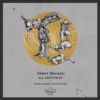 All Around EP by Ahmet Mecnun