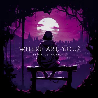 Where are you by Leeg