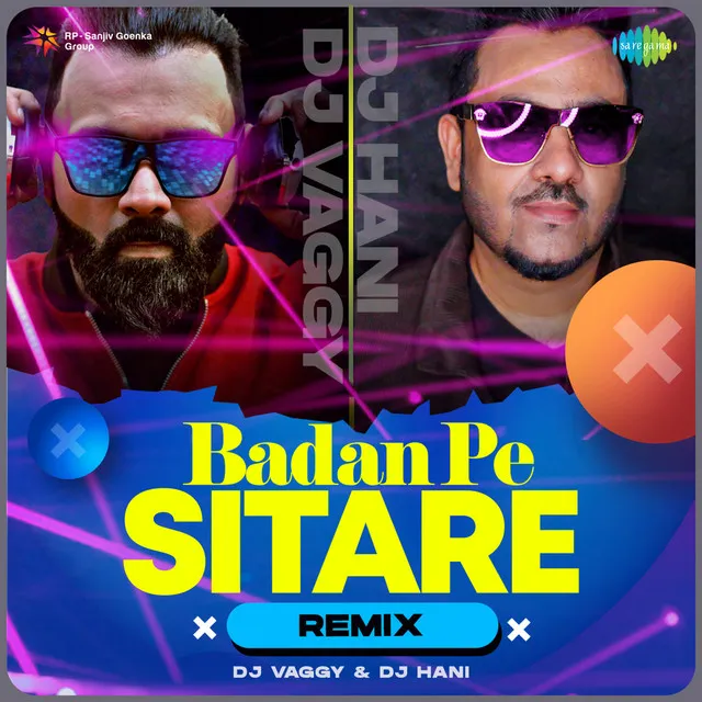 Badan Pe Sitare (Remix)