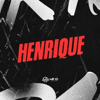 HENRIQUE by Dj K1ck3