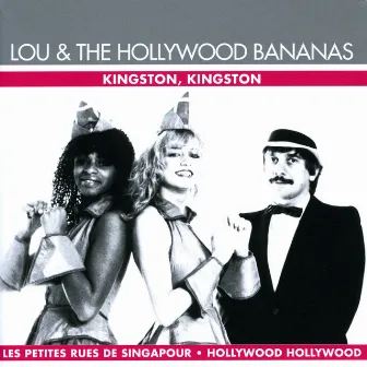 Kingston, Kingston by Lou & The Hollywood Bananas