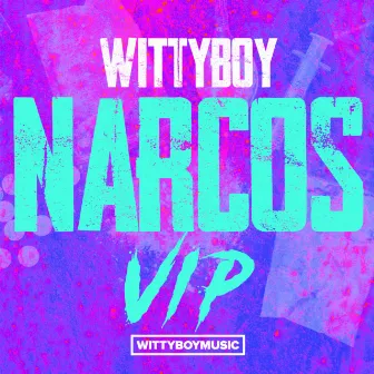 Narcos VIP by Wittyboy