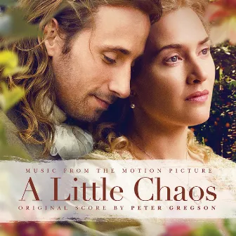 A Little Chaos (Original Soundtrack Album) by Peter Gregson