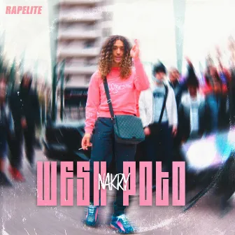 Freestyle rapelite wesh poto by Nakry