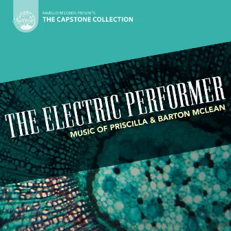 Capstone Collection: The McLean Mix: Electric Performer by Barton McLean