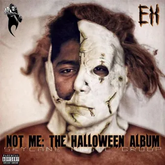 Not Me: The Halloween Album by Ex