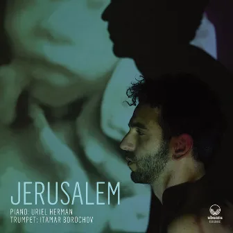 Jerusalem by Uriel Herman