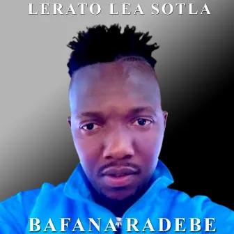 Lerato Lea Sotla by Bafana