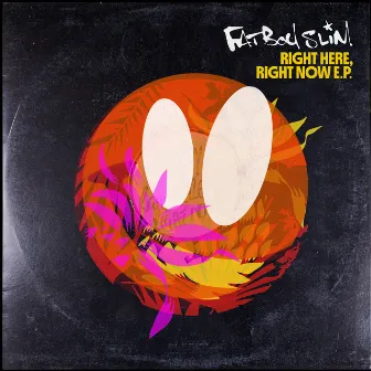 Right Here, Right Now EP by Fatboy Slim