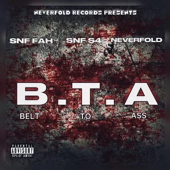 !BTA! by Snf Fah