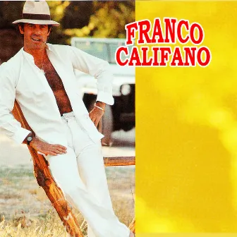 Franco Califano by Franco Califano