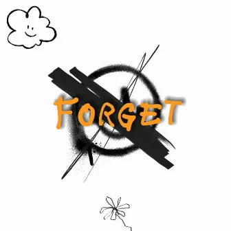 Forget by Taylor Barber