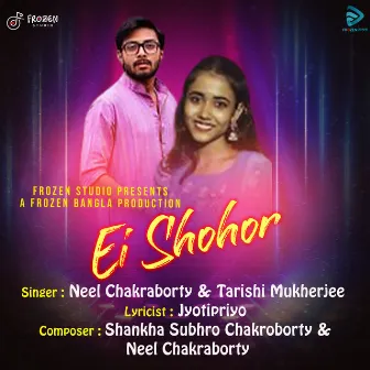 Ei Shohor by Tarishi Mukherjee