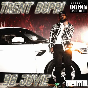 98 JUVIE by Trent Dupri