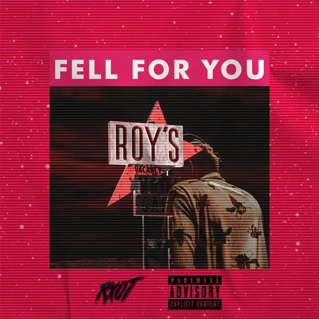 Fell For You