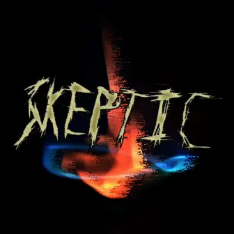 SKEPTiC by The S.k.eptic