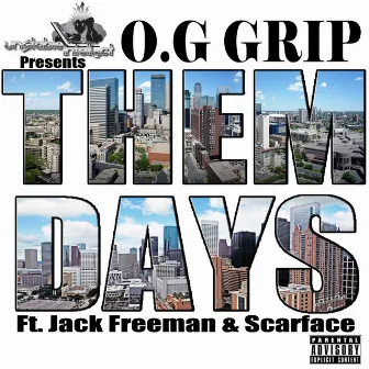 Them Days by Og Grip