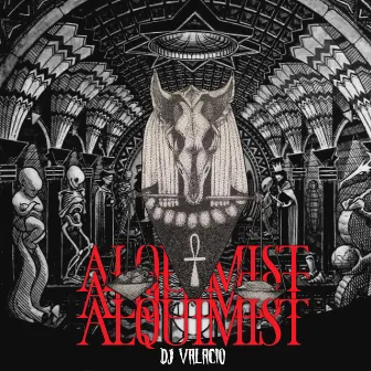 Alquimist by DJ Valacio