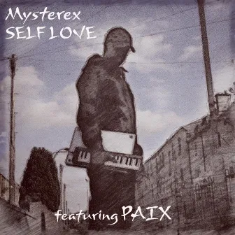 Self Love by Mysterex