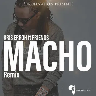 Macho, Pt. 2 (Remix) by Kris Erroh