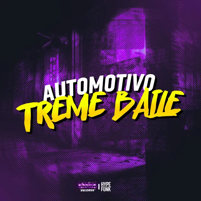 Automotivo Treme Baile