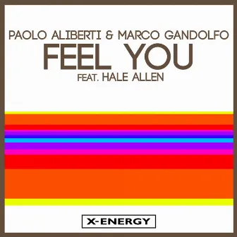 Feel You by Paolo Aliberti