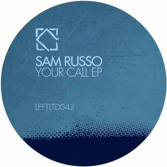 Your Call EP by Sam Russo