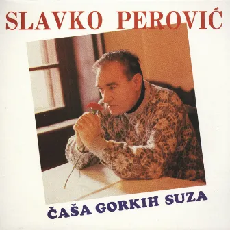 Čaša Gorkih Suza by Slavko Perovic