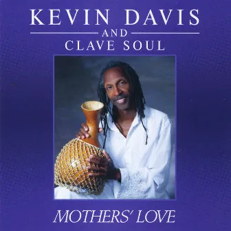 Mothers' Love by Kevin Davis