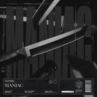 Maniac by OOTORO