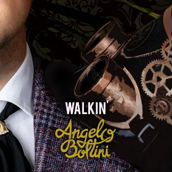 Walkin' by Angelo Boltini